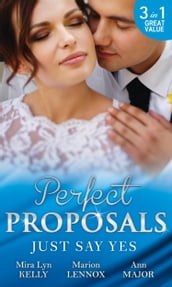 Just Say Yes: Waking Up Married / The Heir s Chosen Bride / The Throw-Away Bride
