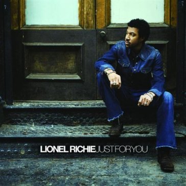 Just for you - Lionel Richie