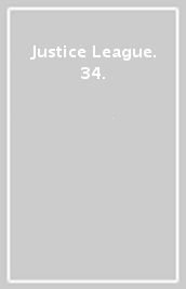 Justice League. 34.