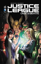 Justice League - Crise d identité - Intégrale