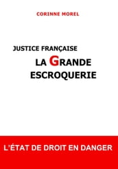 Justice française, la Grande Escroquerie