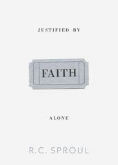 Justified by Faith Alone