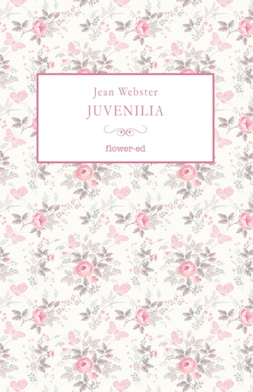 Juvenilia - Jean Webster