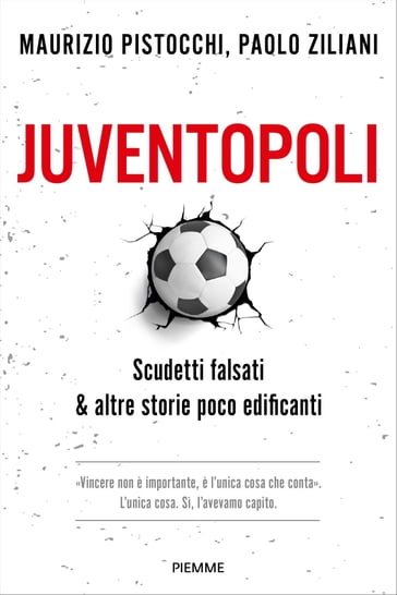 Juventopoli - Maurizio Pistocchi - Paolo Ziliani