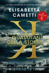 K - I guardiani della storia