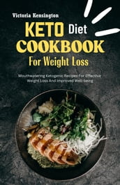 KETO Diet COOKBOOK For Weight Loss