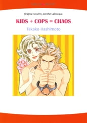 KIDS + COPS = CHAOS (Mills & Boon Comics)