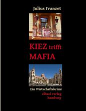 KIEZ trifft MAFIA