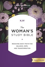 KJV, The Woman s Study Bible, Full-Color, Comfort Print