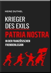  KRIEGER DES EXILS  PATRIA NOSTRA