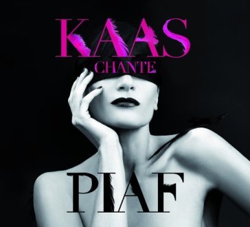 Kaas chante piaf - Patricia Kaas