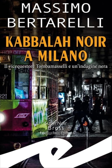 Kabbalah noir a Milano - Massimo Bertarelli