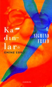 Kadnlar ve Sigmund Freud
