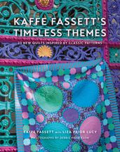 Kaffe Fassett s Timeless Themes