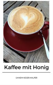 Kaffee mit Honig