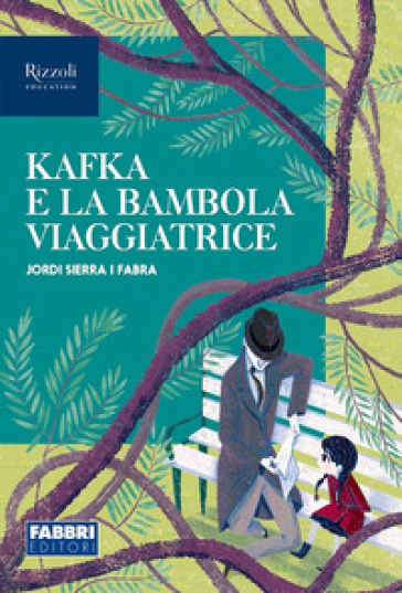 Kafka e la bambola viaggiatrice. Narrativa per la classe 1ª. Con e-book. Con espansione online - Jordi Sierra i Fabra