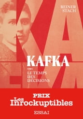 Kafka, le temps des décisions - Tome 1
