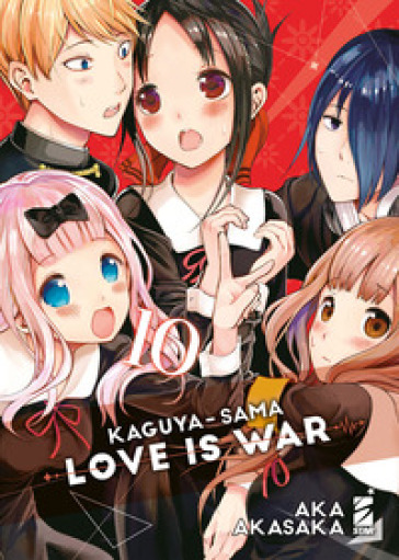 Kaguya-sama. Love is war. 10. - Aka Akasaka