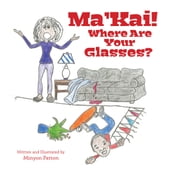 Ma Kai! Where Are Your Glasses?