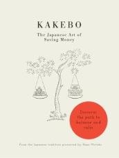 Kakebo: The Japanese Art of Saving Money