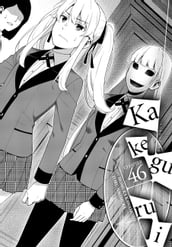 Kakegurui - Compulsive Gambler -, Chapter 46