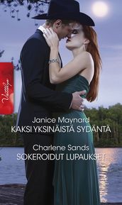 Kaksi yksinäistä sydäntä / Sokeroidut lupaukset