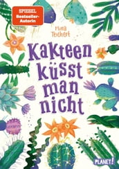 Kaktus-Serie 2: Kakteen küsst man nicht