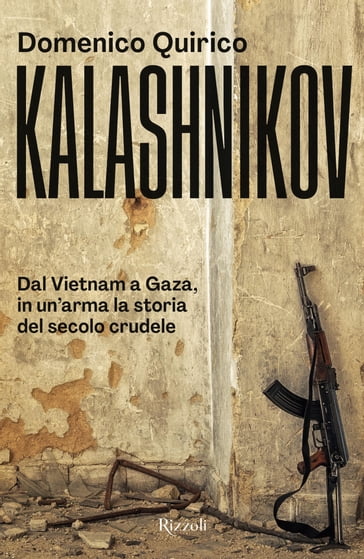 Kalashnikov - Domenico Quirico