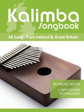 Kalimba 10/17 Songbook - 48 Songs from Ireland & Great Britain