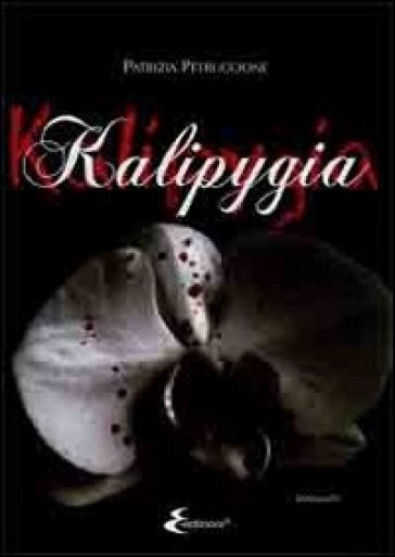 Kalipygia - Patrizia Petruccione