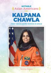 Kalpana Chawla: First Indian-Born Woman in Space