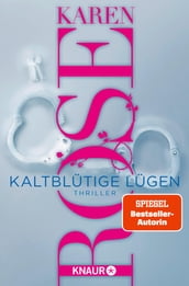 Kaltblütige Lügen