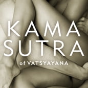Kama Sutra of Vatsyayana, The