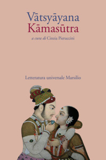 Kamasutra - Mallanaga Vatsyayana