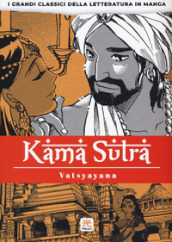 Kamasutra. I grandi classici della letteratura in manga. 4.