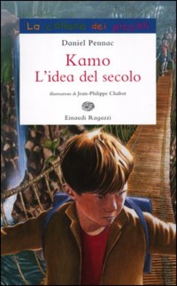 Kamo. L'idea del secolo - Daniel Pennac