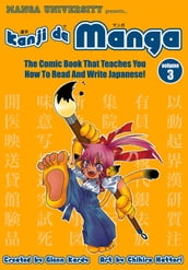Kanji de Manga Vol. 3