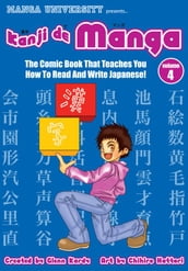 Kanji de Manga Vol. 4