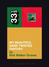 Kanye West s My Beautiful Dark Twisted Fantasy