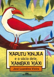 Kaputu Kinjila e o sócio dele, Kambaxi Kiaxi