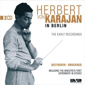 Karajan in berlin (early recordings) - Herbert von Karajan
