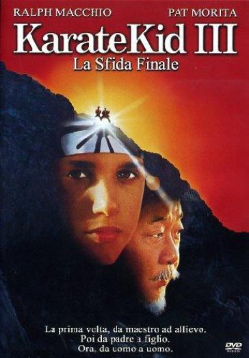 Karate Kid 3 - La Sfida Finale - John C. Avildsen