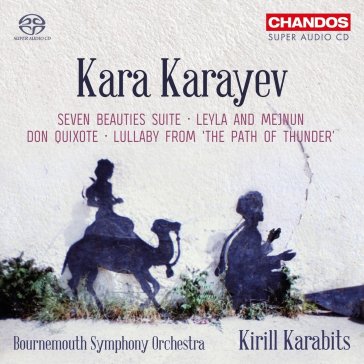 Karayev orchestral works - BOURNEMOUTH SYMPHONY