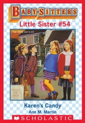 Karen s Candy (Baby-Sitters Little Sister #54)