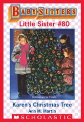 Karen s Christmas Tree (Baby-Sitters Little Sister #80)