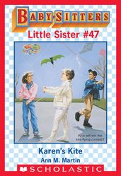 Karen s Kite (Baby-Sitters Little Sister #47)