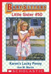 Karen s Lucky Penny (Baby-Sitters Little Sister #50)