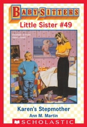 Karen s Stepmother (Baby-Sitters Little Sister #49)