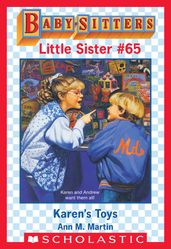 Karen s Toys (Baby-Sitters Little Sister #65)