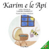 Karim e le api. Ediz. italiana e araba